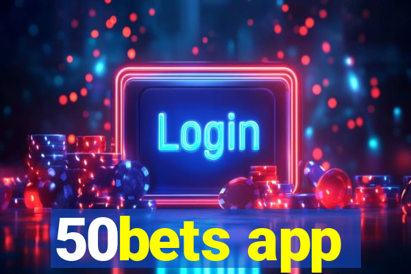 50bets app